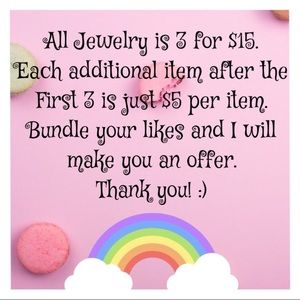 3 for $15 All Jewelry :)